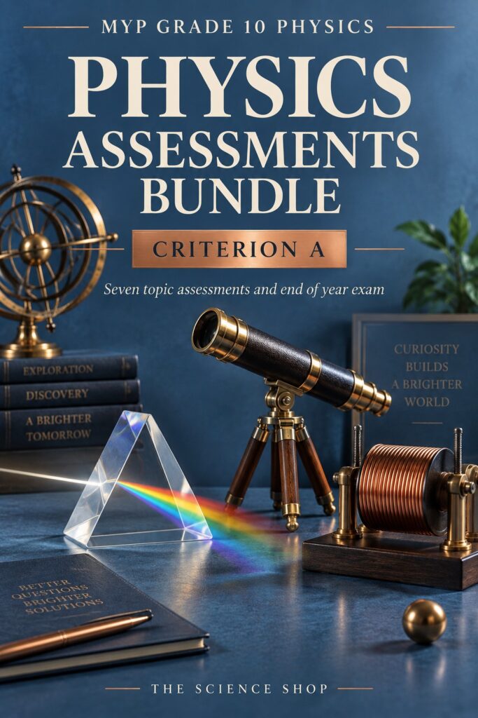MYP Grade 10 Physics Criterion A: Complete Assessments Bundle cover