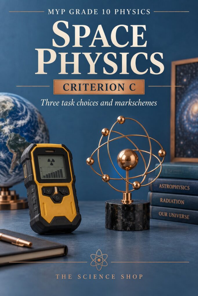 MYP Grade 10 Physics Criterion C: Space Physics Assessment Pack cover