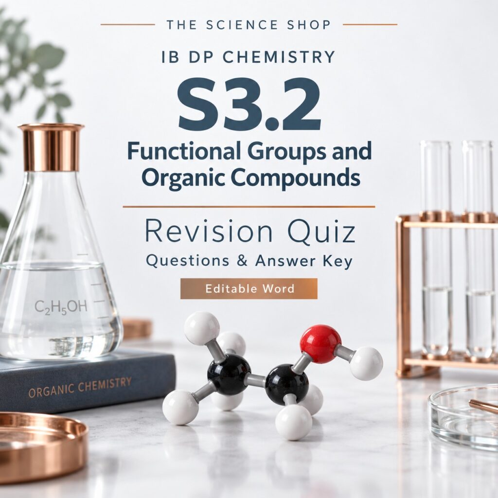 S3.2 Functional Groups and Organic Compounds revision quiz cover