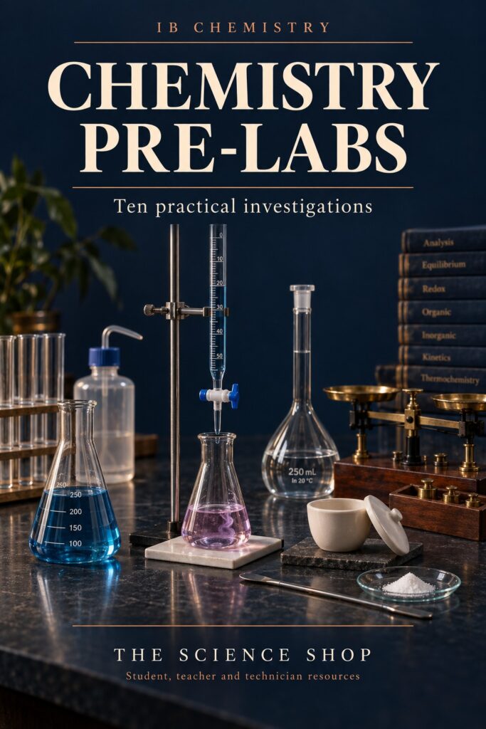 IB Chemistry Pre-lab Practicals: Complete Ten-Practical Bundle cover