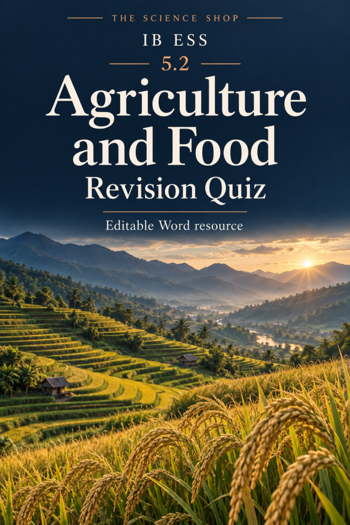 IB ESS 5.2 Agriculture and Food Revision Quiz with Answers cover