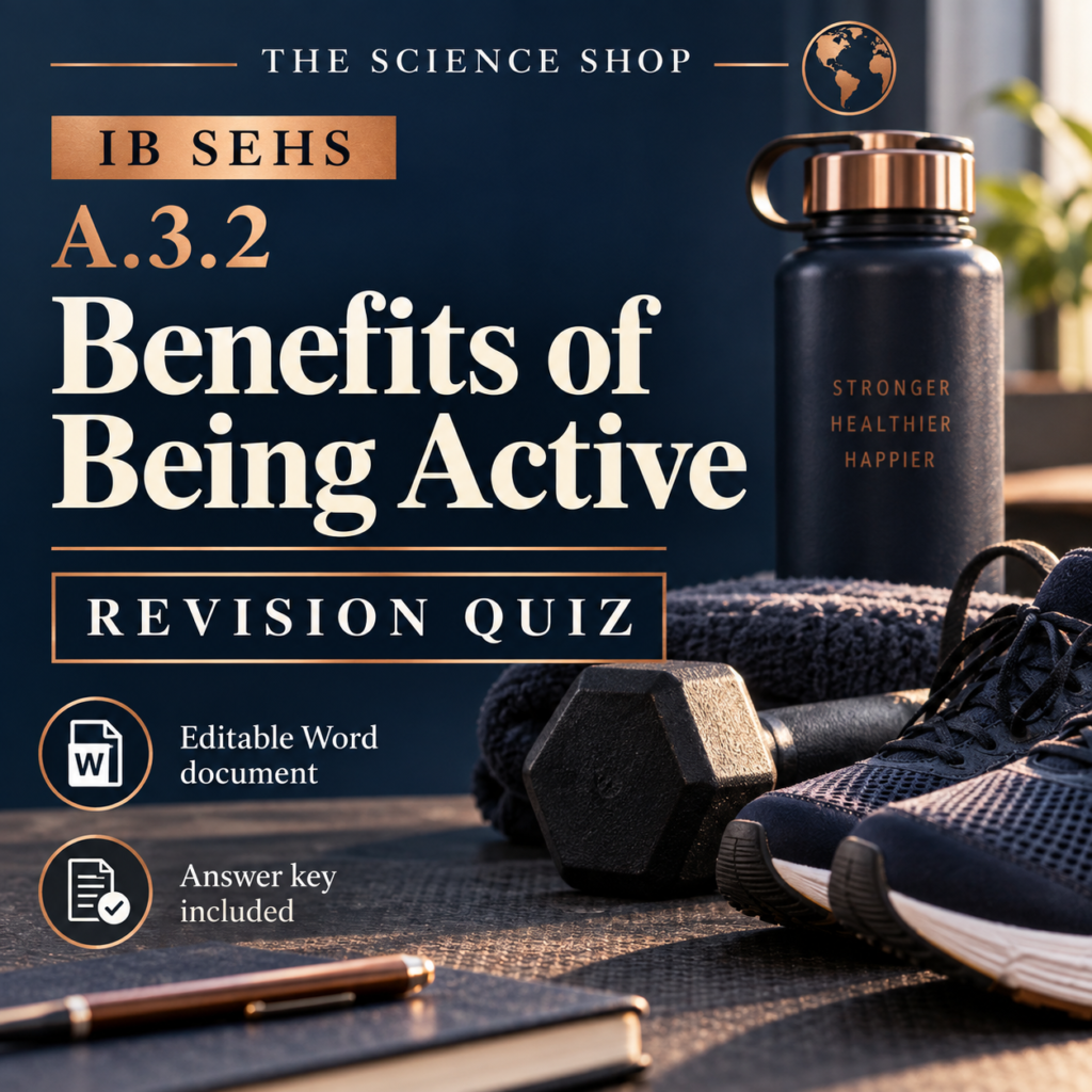 IB SEHS A.3.2: Benefits of Being Active Revision Quiz cover