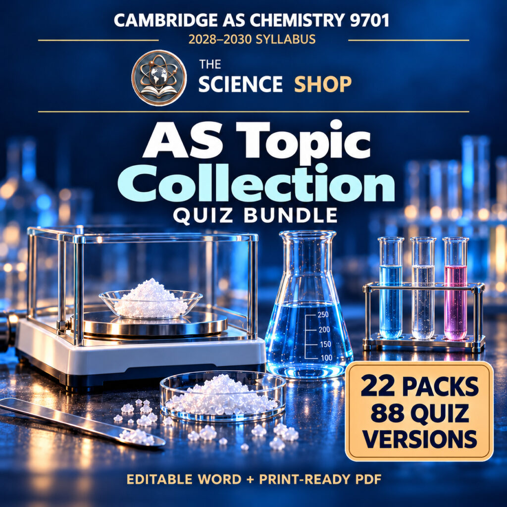 AS Topic Quiz Bundle, Chemistry 9701, Science Shop: 22 packs and 88 original quizzes.