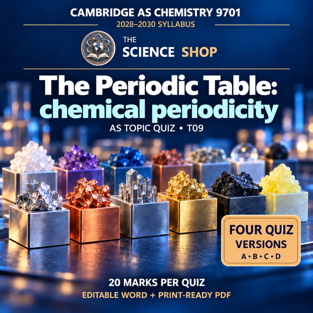 The Periodic Table: chemical periodicity Chemistry 9701 T09 cover: four original quiz versions, Science Shop branding.