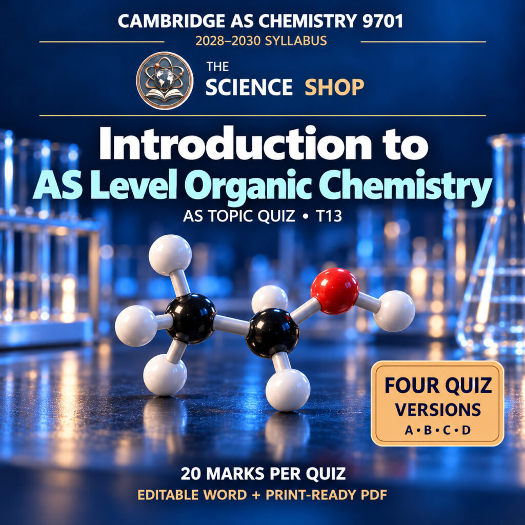 An introduction to AS Level organic chemistry Chemistry 9701 T13 cover: four original quiz versions, Science Shop branding.